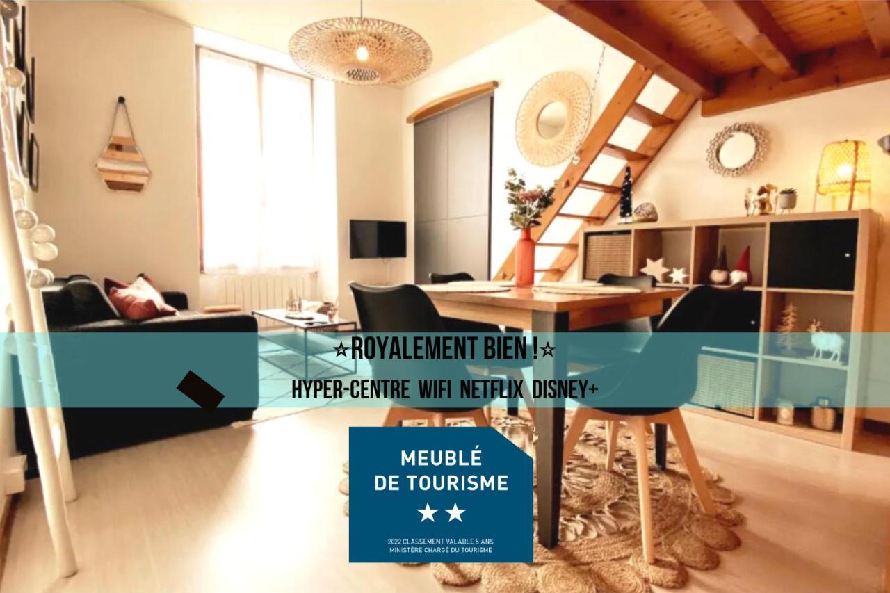 Royalement Bien ! Hyper-Centre - Wifi - Netflix - Disney Plus อานซี ภายนอก รูปภาพ
